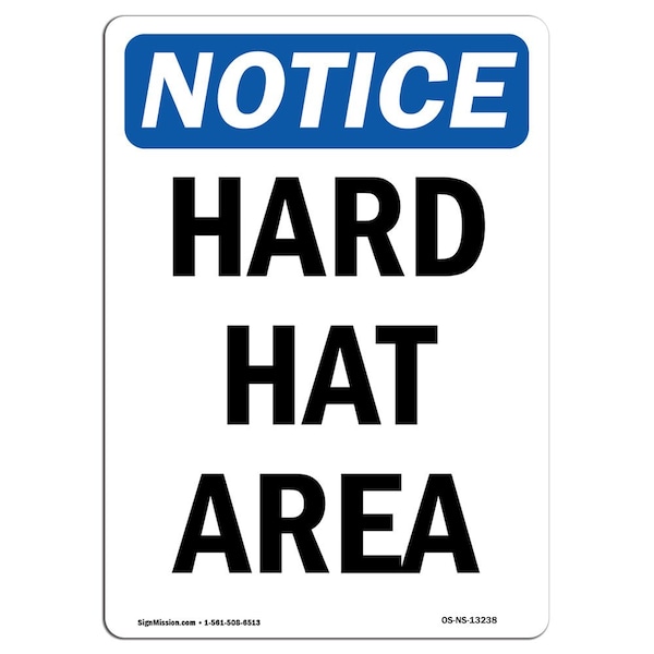 OSHA Notice Sign, Hard Hat Area, 10in X 7in Aluminum, 7" W, 10" H, Portrait, Hard Hat Area Sign